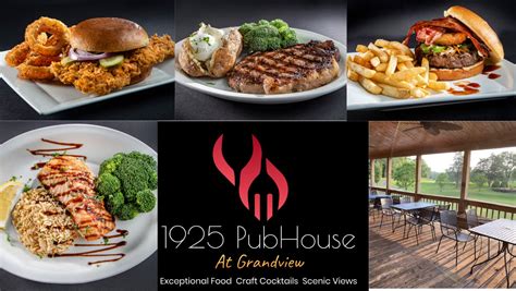 1925 pubhouse - The 1925 PubHouse at Grandview will be a full-service restaurant and pub and plans to be open year round. The current planned menu offerings will include Tomahawk ribeyes, N.Y. strips, salmon ...
